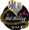 So silly